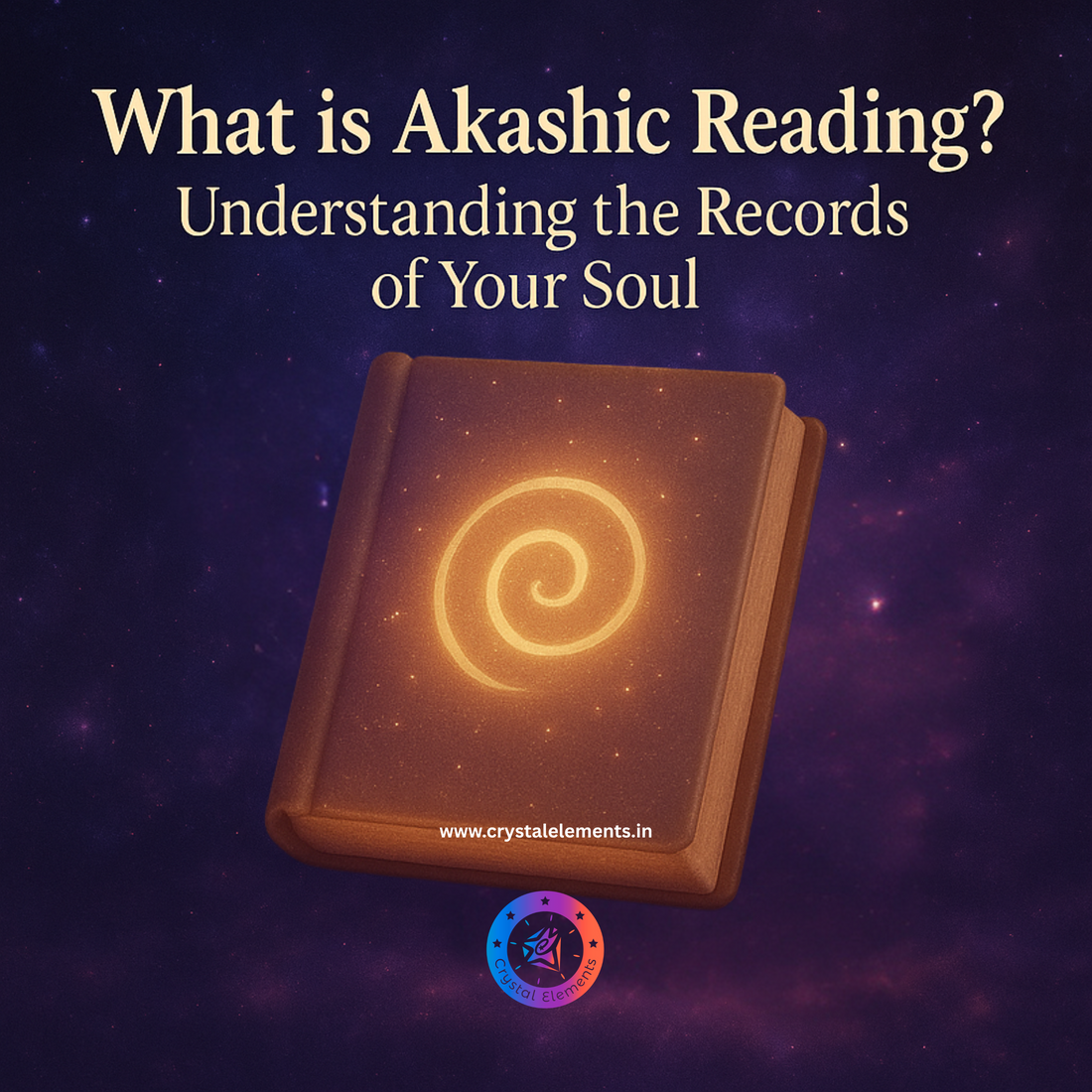 What is Akashic Reading? Understanding the Records of Your Soul