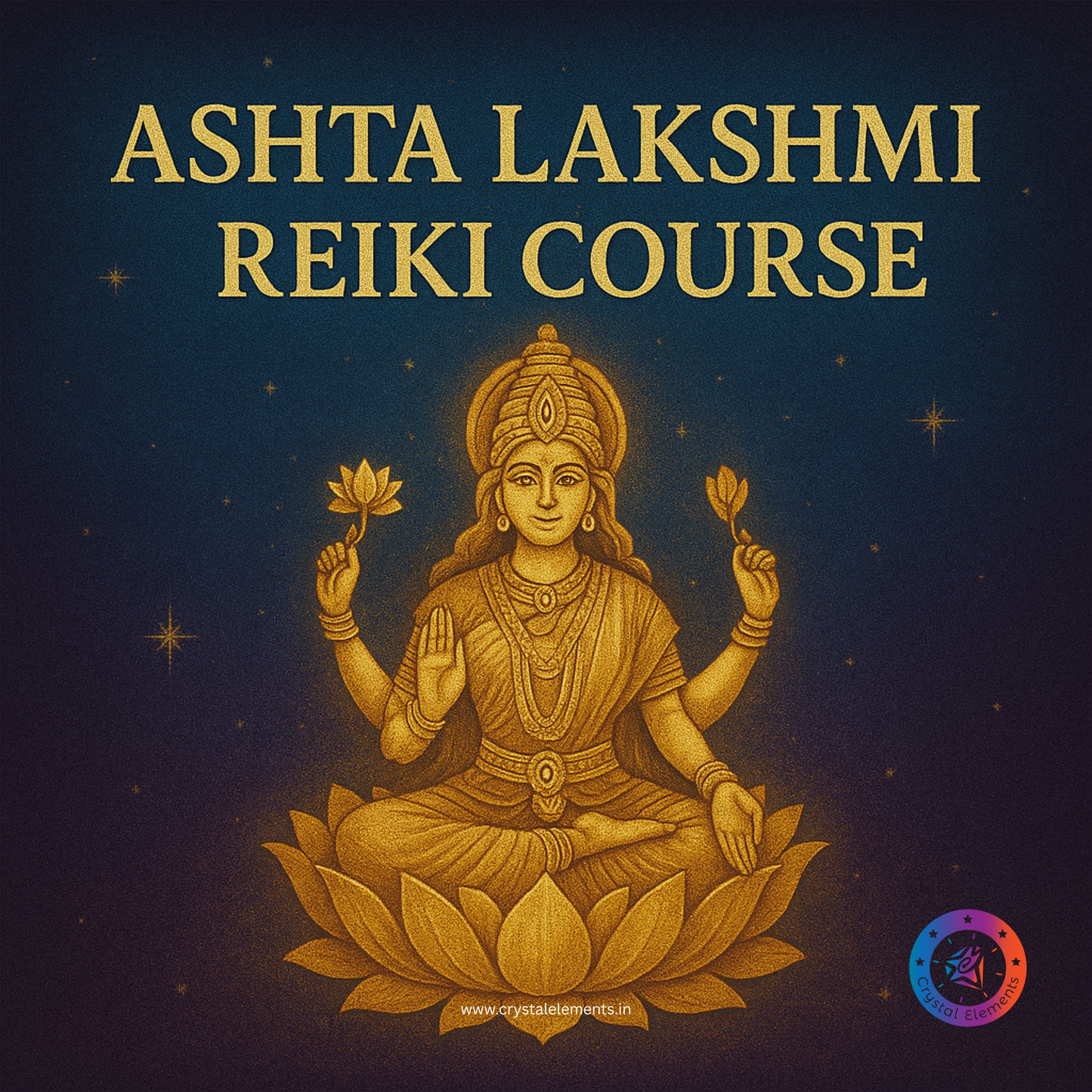 Ashta Lakshmi Reiki Course by Sujata - Online Class